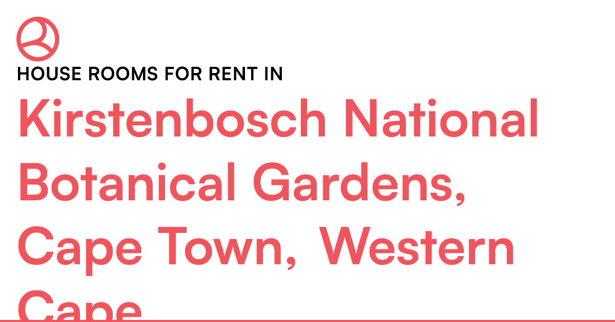 Kirstenbosch National Botanical Gardens, Cape Town,... Roomies.co.za