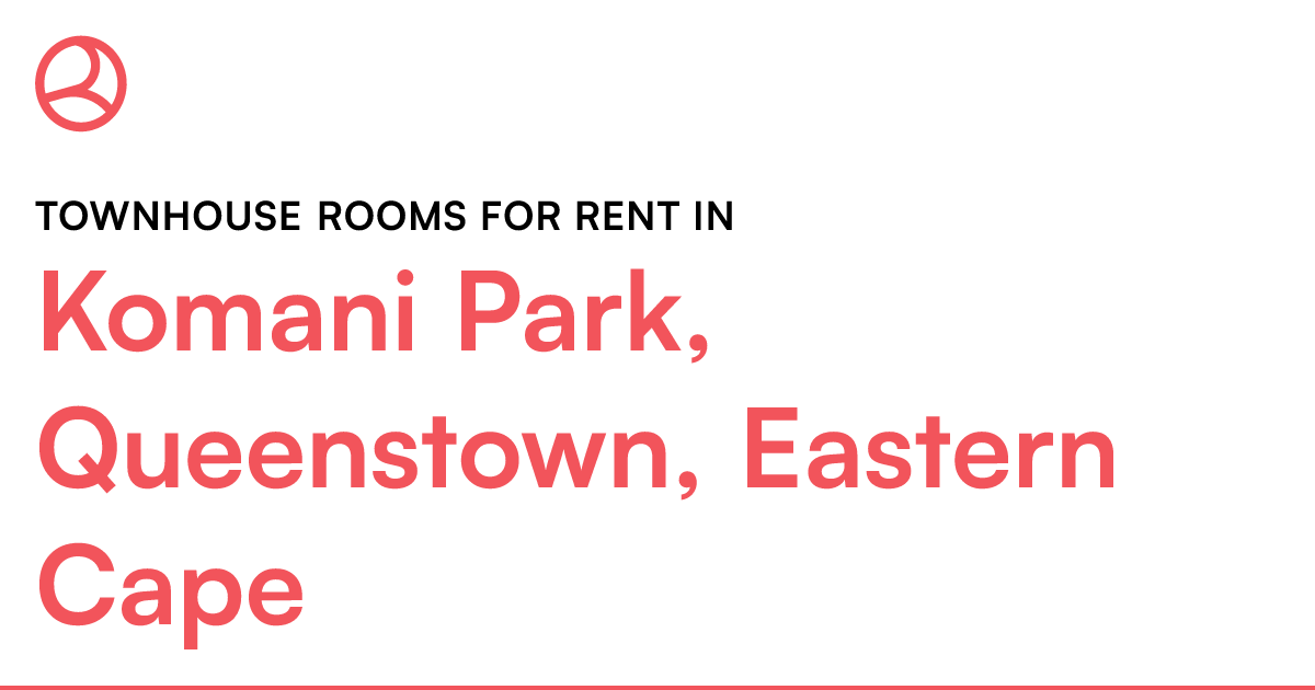 Komani Park, Queenstown, Eastern Cape Townhouse roo... Roomies.co.za