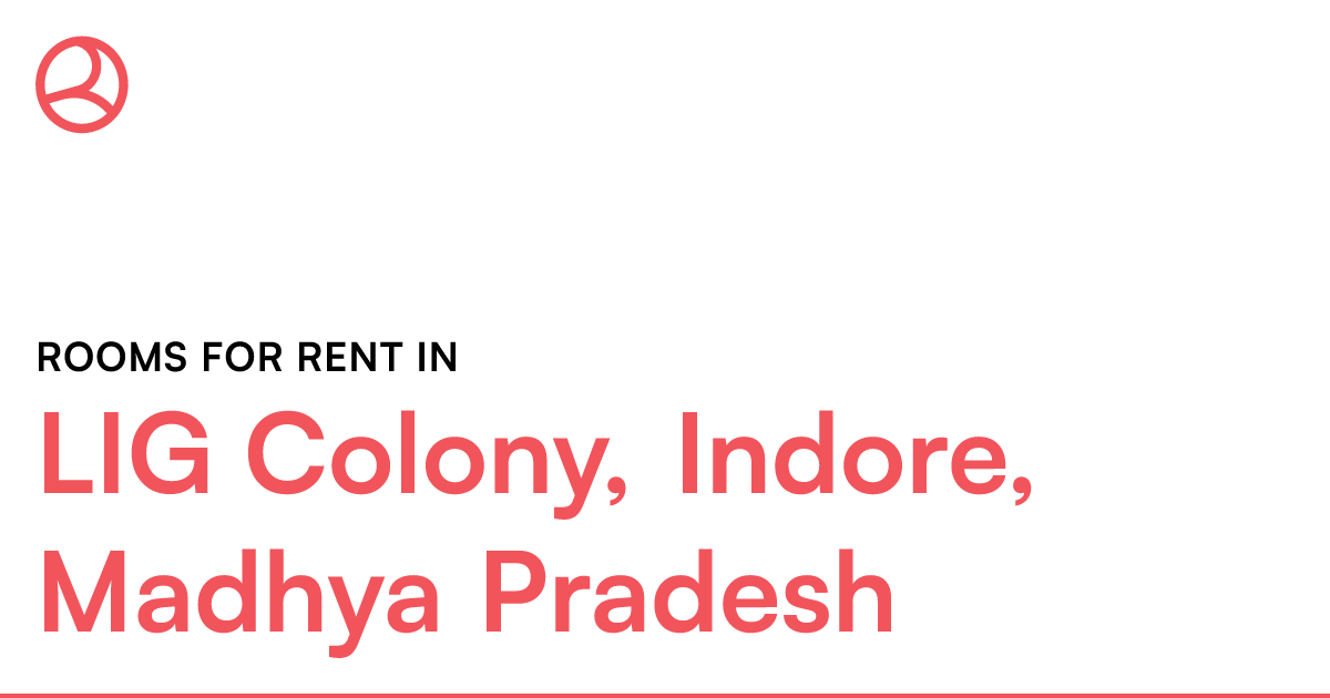 LIG Colony, Indore, Madhya Pradesh Rooms for Rent Roomies.co.in