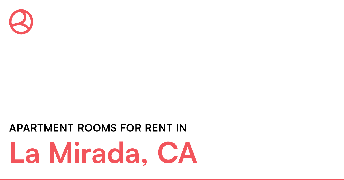 La Mirada, CA Apartment rooms for rent