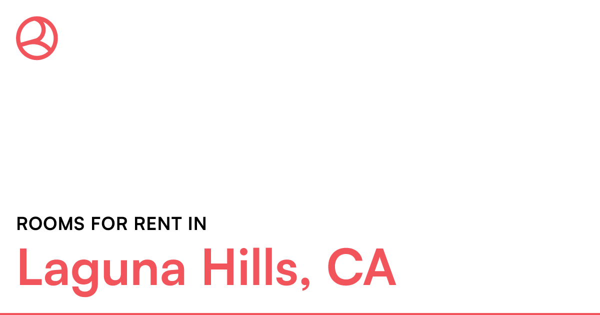 Laguna Hills, CA Rooms for Rent