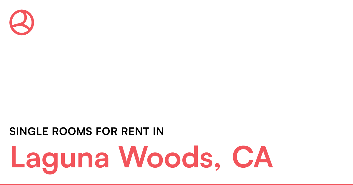 Laguna Woods, CA Single rooms for rent