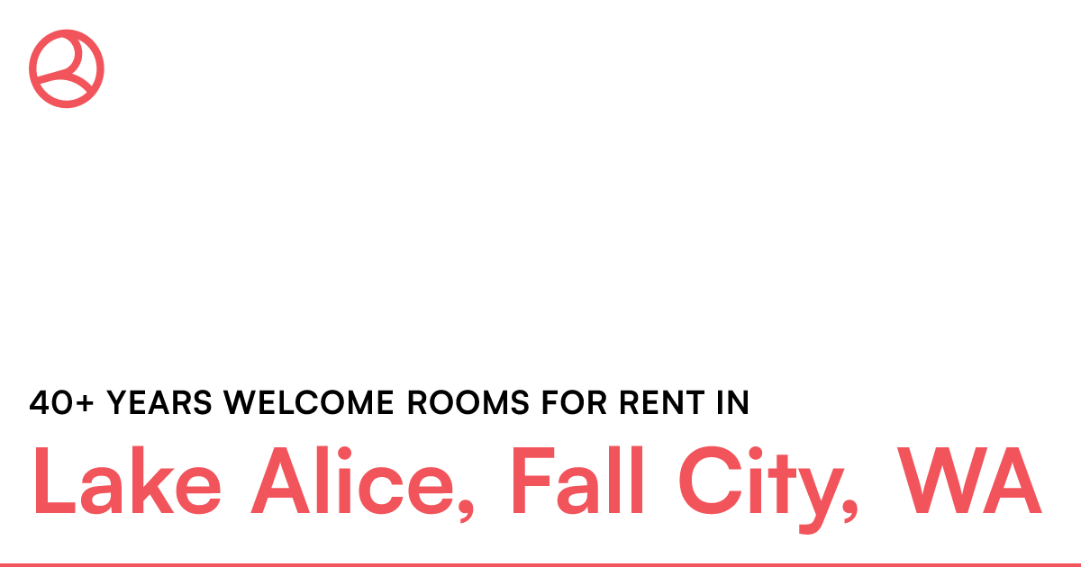 Lake Alice, Fall City, WA 40+ years rooms for...