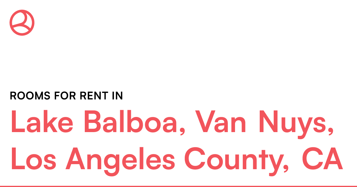 Lake Balboa, Van Nuys, Los Angeles County, CA Rooms f...