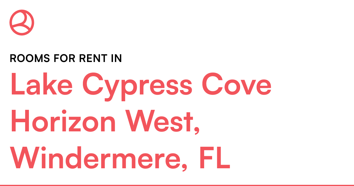Lake Cypress Cove Horizon West, Windermere, FL Rooms...