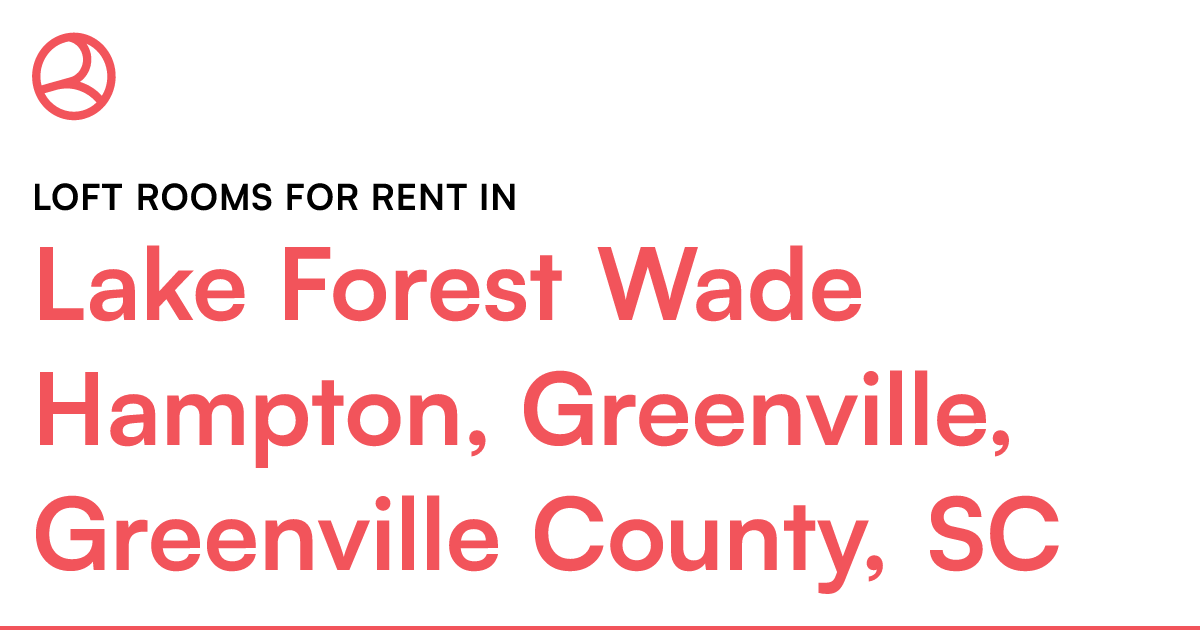 Lake Forest Wade Hampton, Greenville, Greenville Coun...