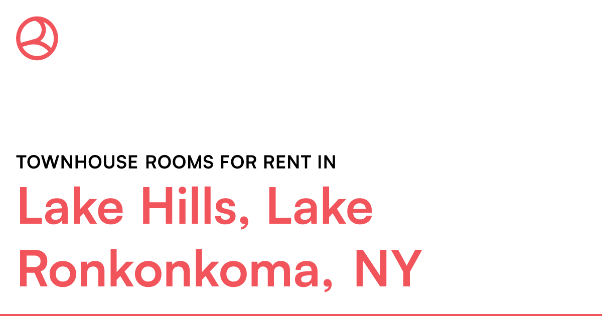 Lake Hills, Lake Ronkonkoma, NY Townhouse rooms for r...