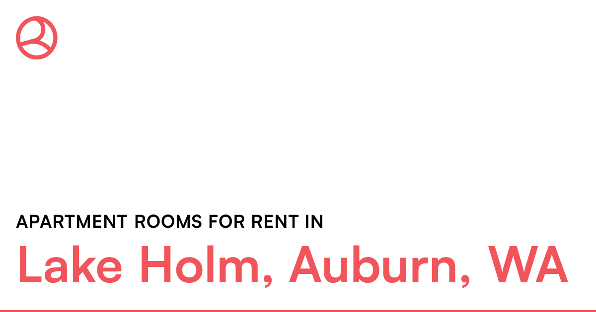 Lake Holm, Auburn, WA Apartment rooms for rent