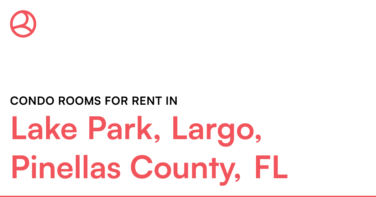 Lake Park, Largo, Pinellas County, FL Condo rooms for...