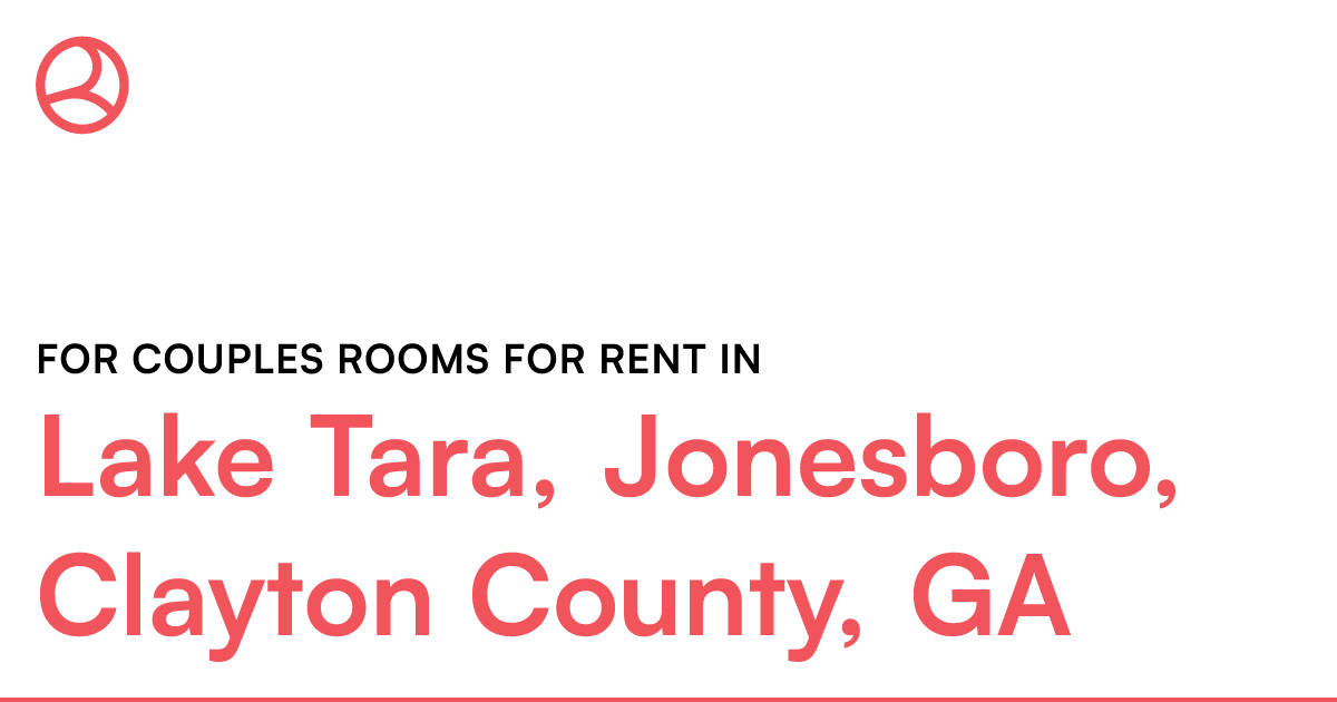 Lake Tara, Jonesboro, Clayton County, GA For couples...