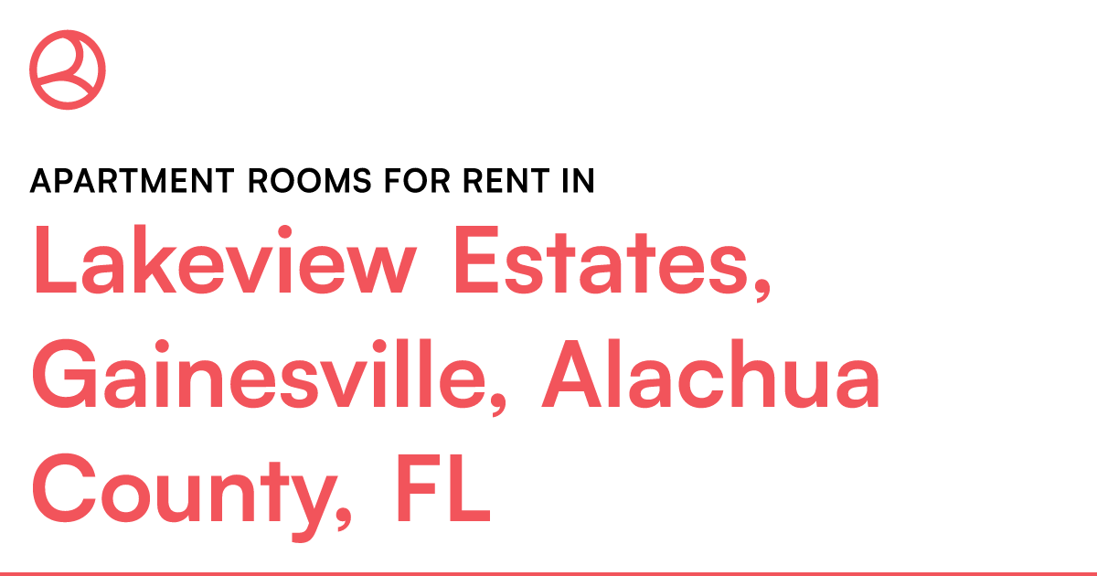 Lakeview Estates, Gainesville, Alachua County, FL Apa...