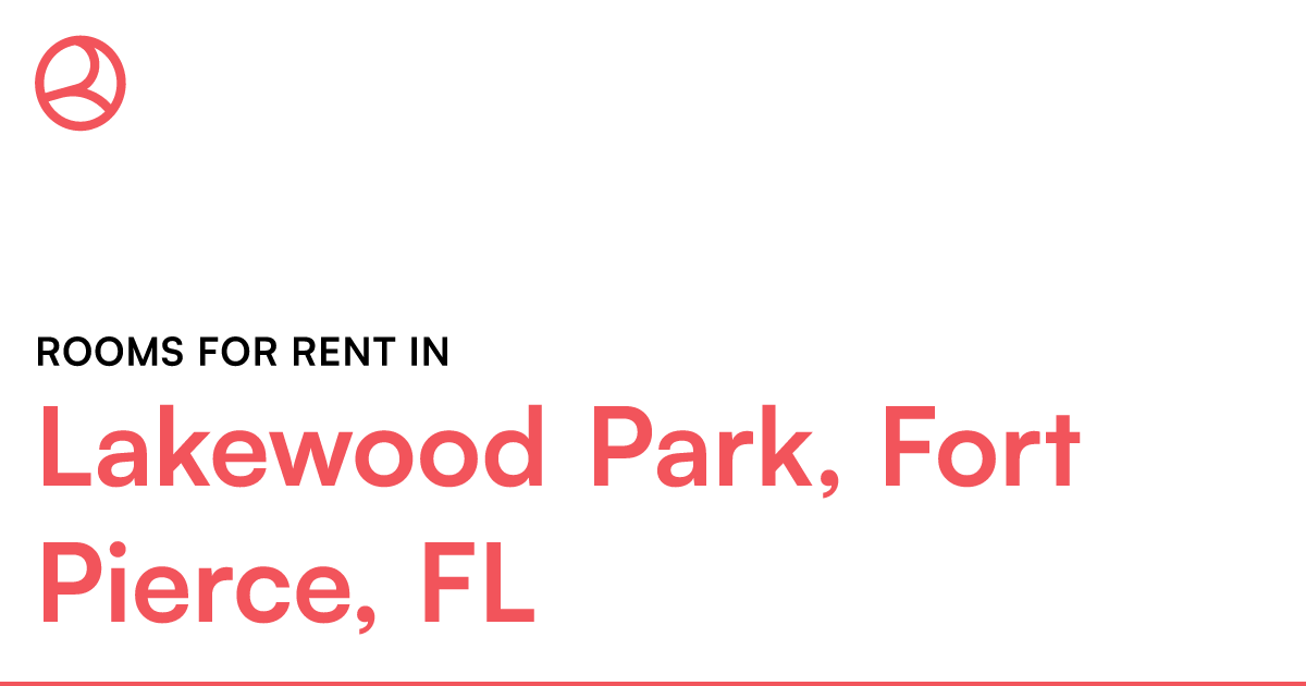 Lakewood Park, Fort Pierce, FL Rooms for Rent – Roomies.com