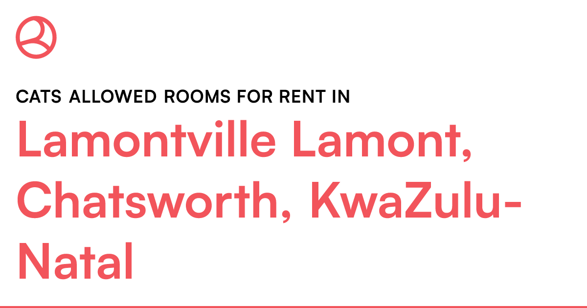 Lamontville Lamont, Chatsworth, KwaZuluNatal Cats... Roomies.co.za