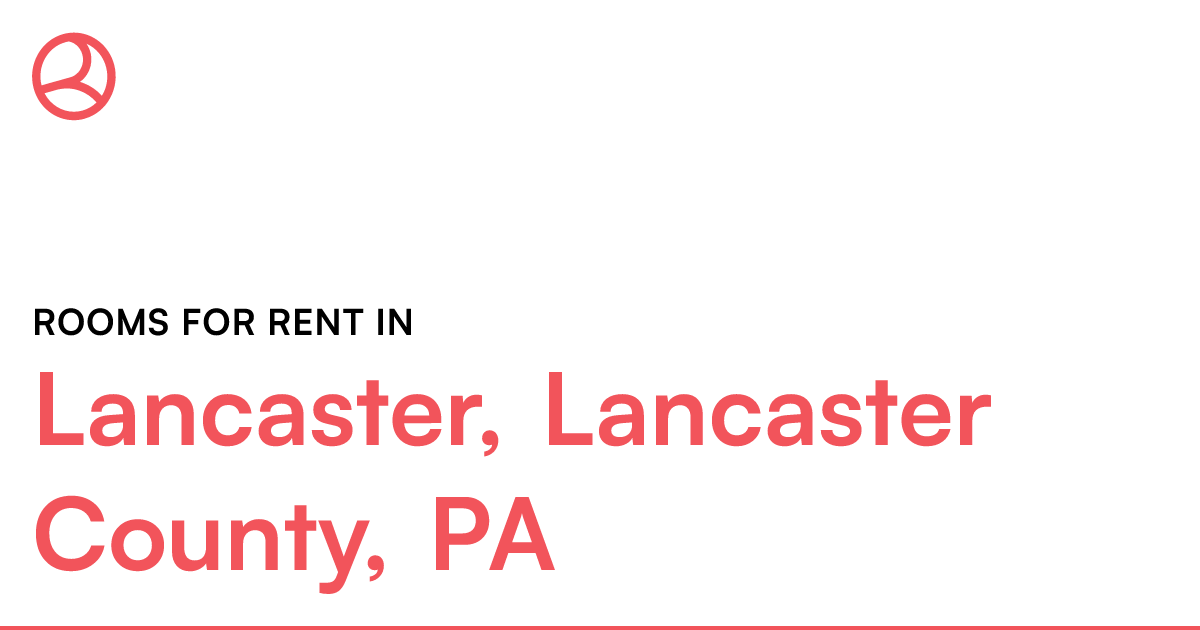 Lancaster, Lancaster County, PA Rooms for Rent