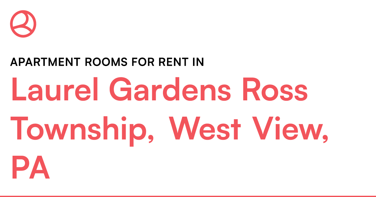 Laurel Gardens Ross Township, West View, PA Apartment... – Roomies.com