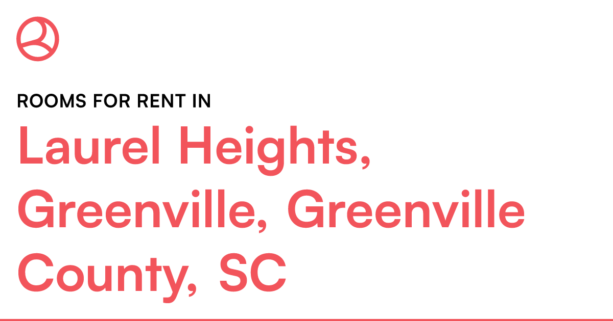 Laurel Heights, Greenville, Greenville County, SC Roo... – Roomies.com