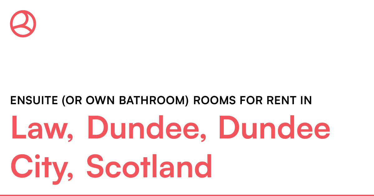 Law, Dundee, Dundee City, Scotland Ensuite (or own... Roomies.co.uk