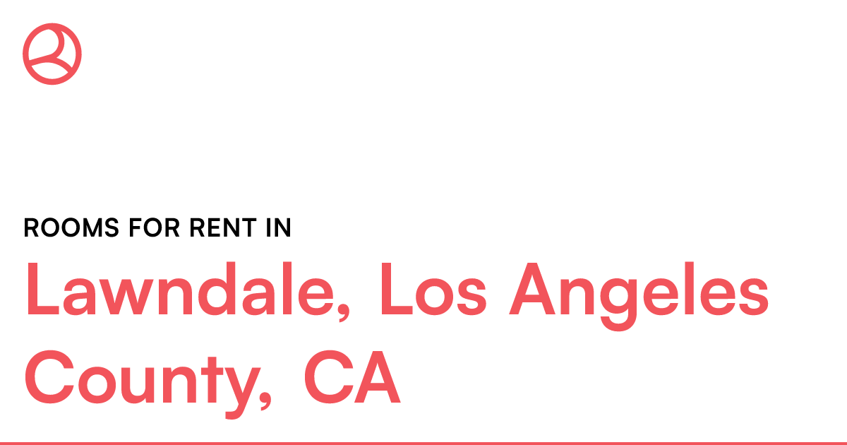 Lawndale, Los Angeles County, CA Rooms for Rent