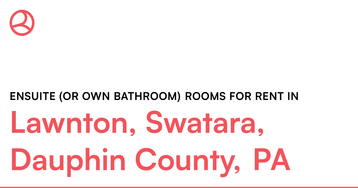 Lawnton, Swatara, Dauphin County, PA Ensuite (or own...