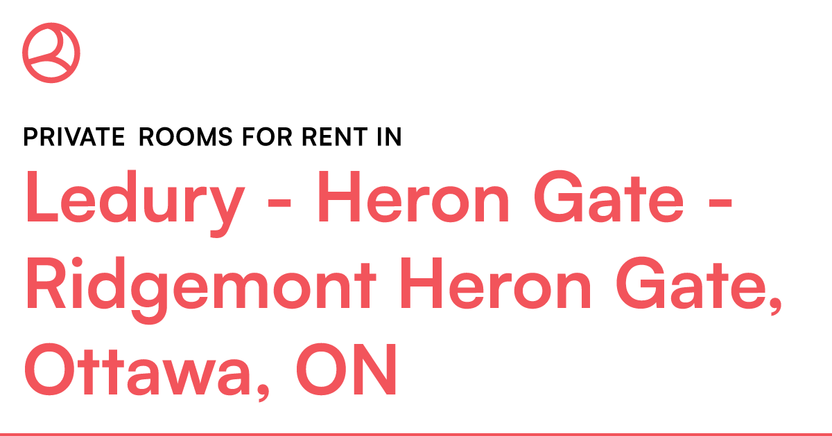 Ledury - Heron Gate - Ridgemont Heron Gate, Ottawa, ON... – Roomies.ca