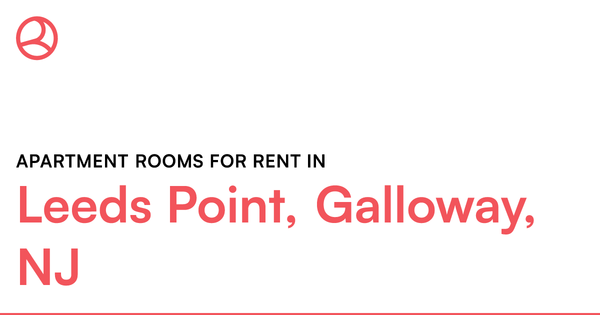 Leeds Point, Galloway, NJ Apartment rooms for rent