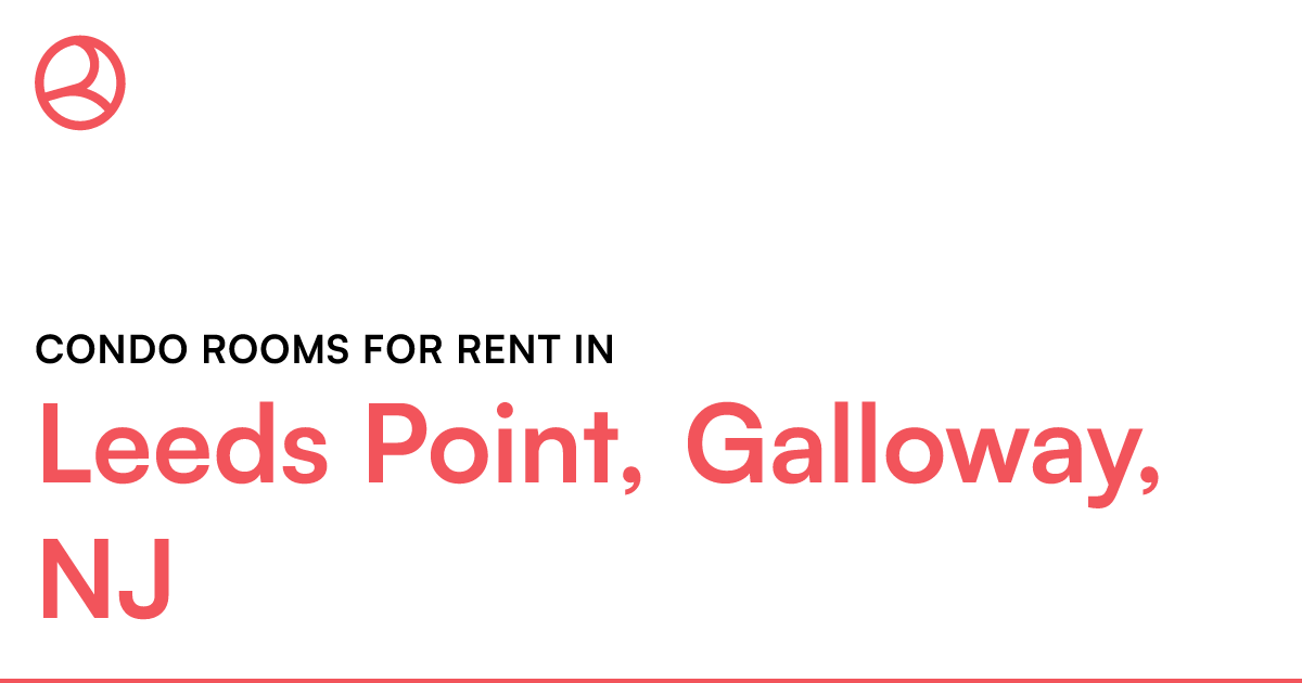 Leeds Point, Galloway, NJ Condo rooms for rent