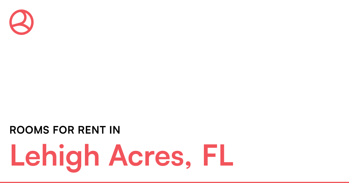 Lehigh Acres, FL Rooms for Rent