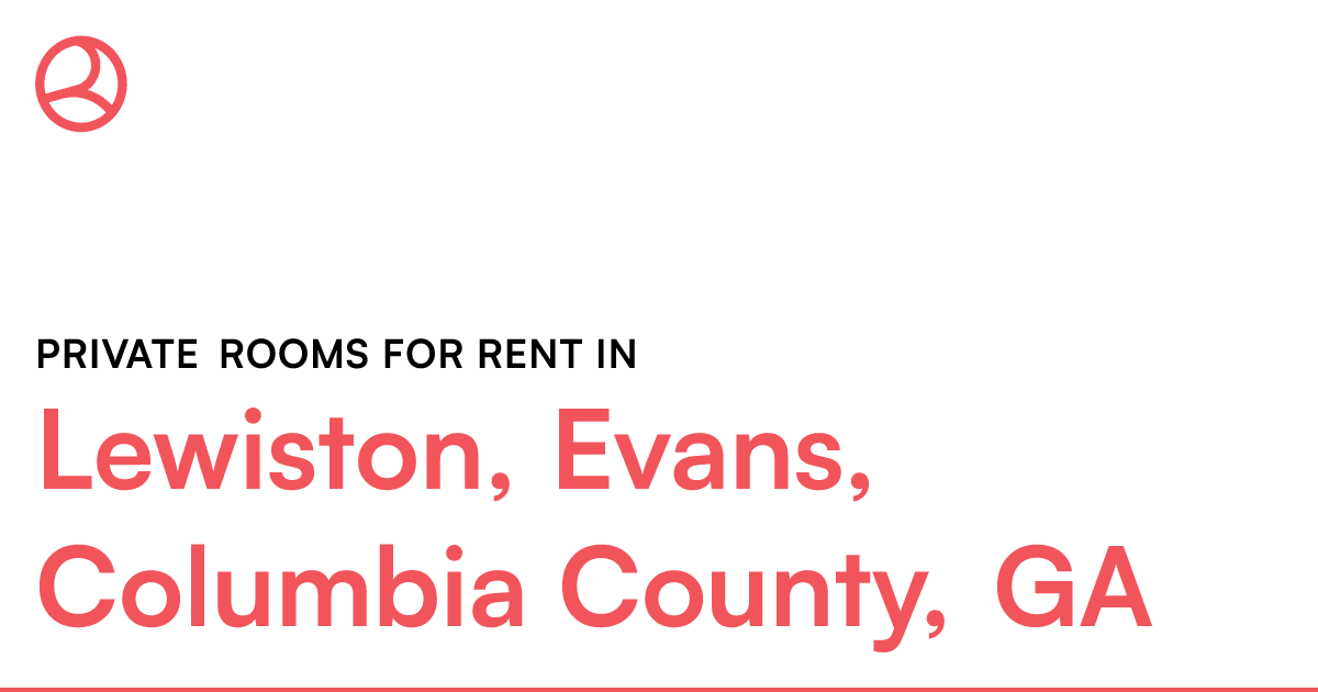 Lewiston, Evans, Columbia County, GA Private rooms fo...