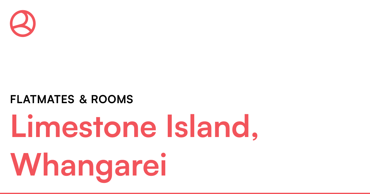 Limestone Island, Whangarei Flatmates & rooms Roomies.co.nz