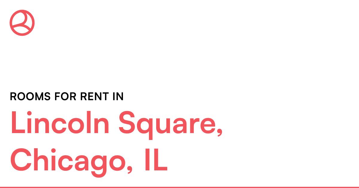 Lincoln Square, Chicago, IL Rooms for Rent