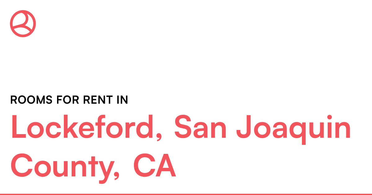 Lockeford, San Joaquin County, CA Rooms for Rent