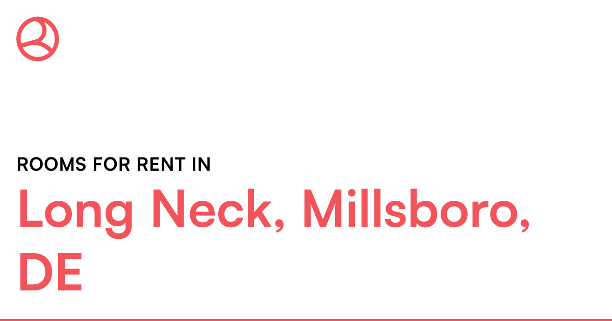 Long Neck, Millsboro, DE Rooms for Rent