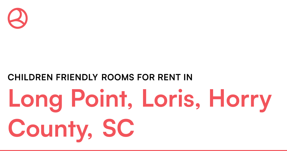 Long Point, Loris, Horry County, SC Children friendly...