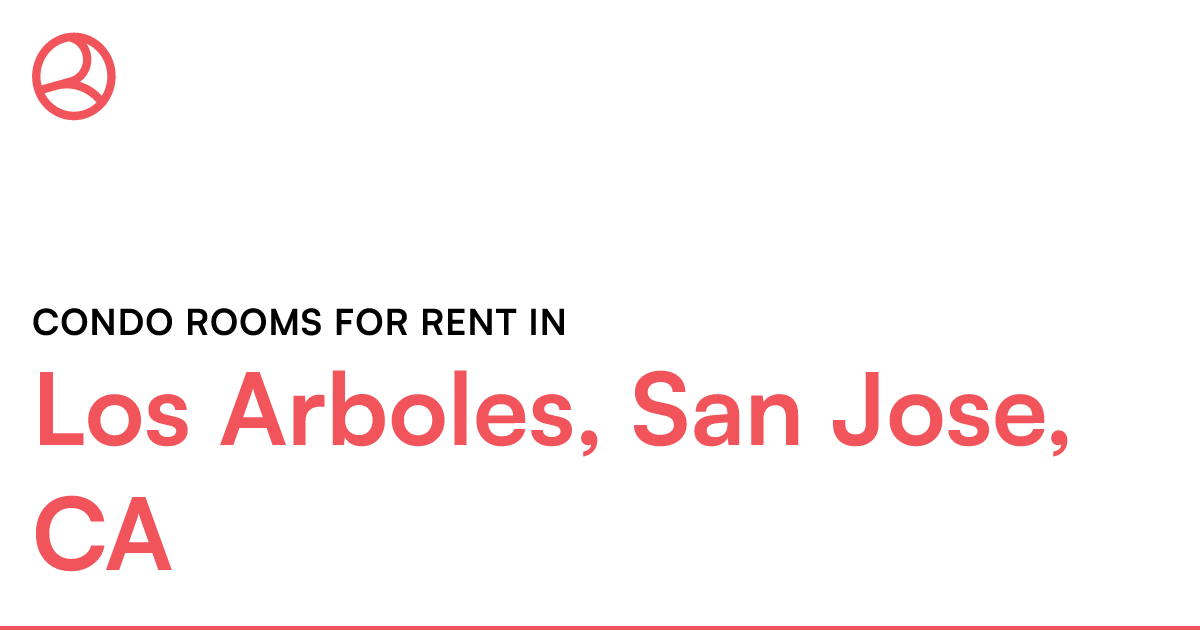Los Arboles, San Jose, CA Condo rooms for rent