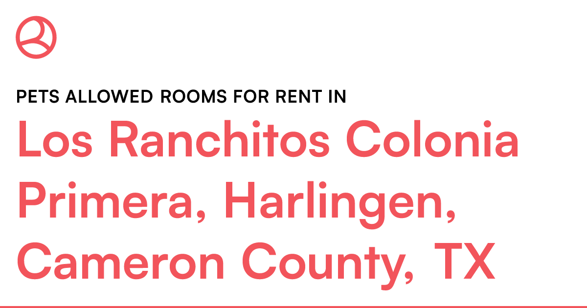 Los Ranchitos Colonia Primera, Harlingen, Cameron Cou...