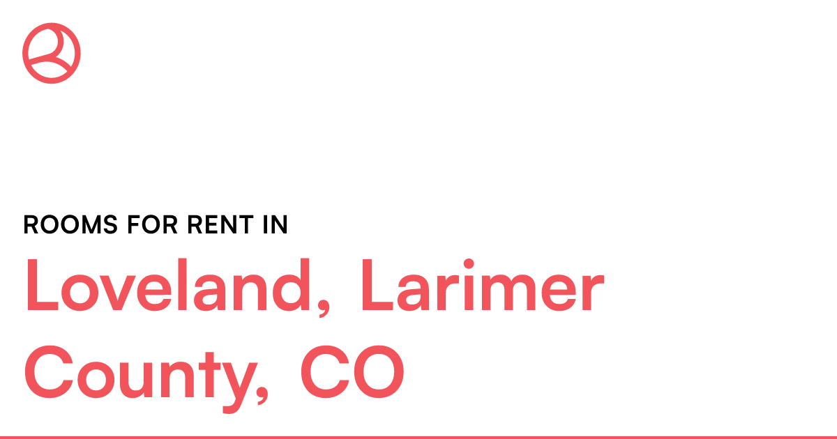 Loveland, Larimer County, CO Rooms for Rent