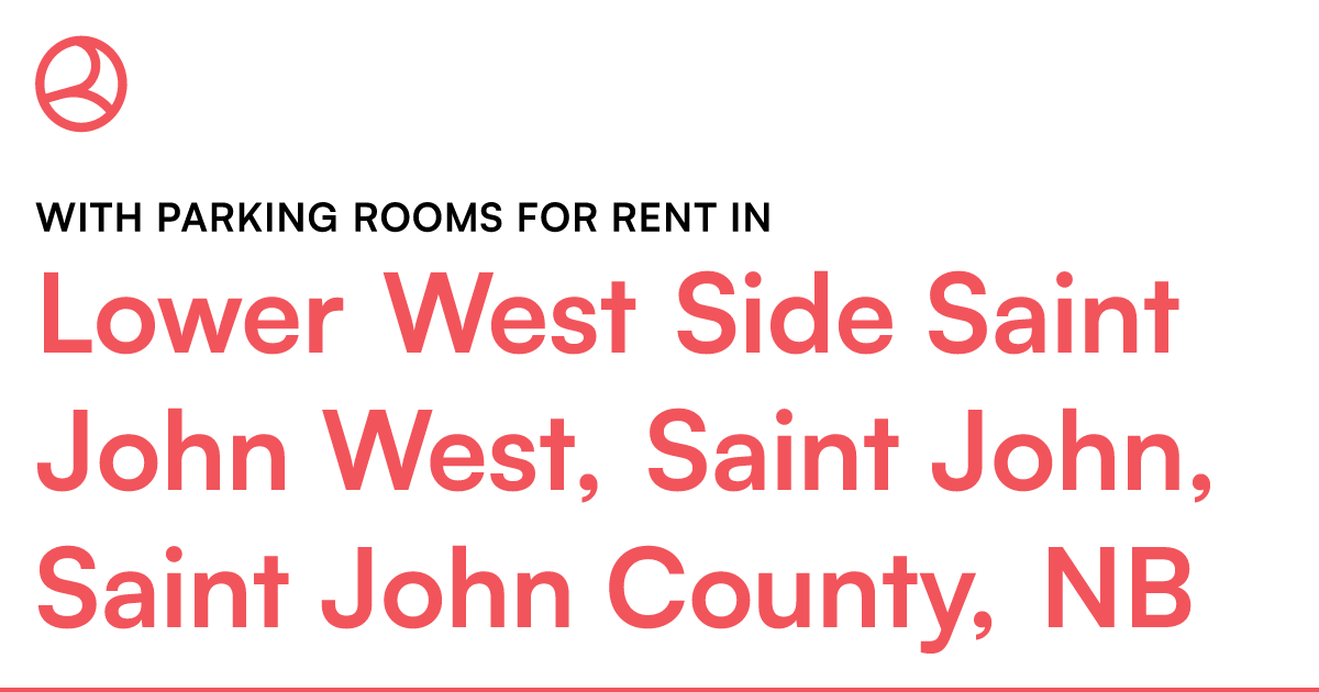 Lower West Side Saint John West, Saint John, Saint Joh... – Roomies.ca