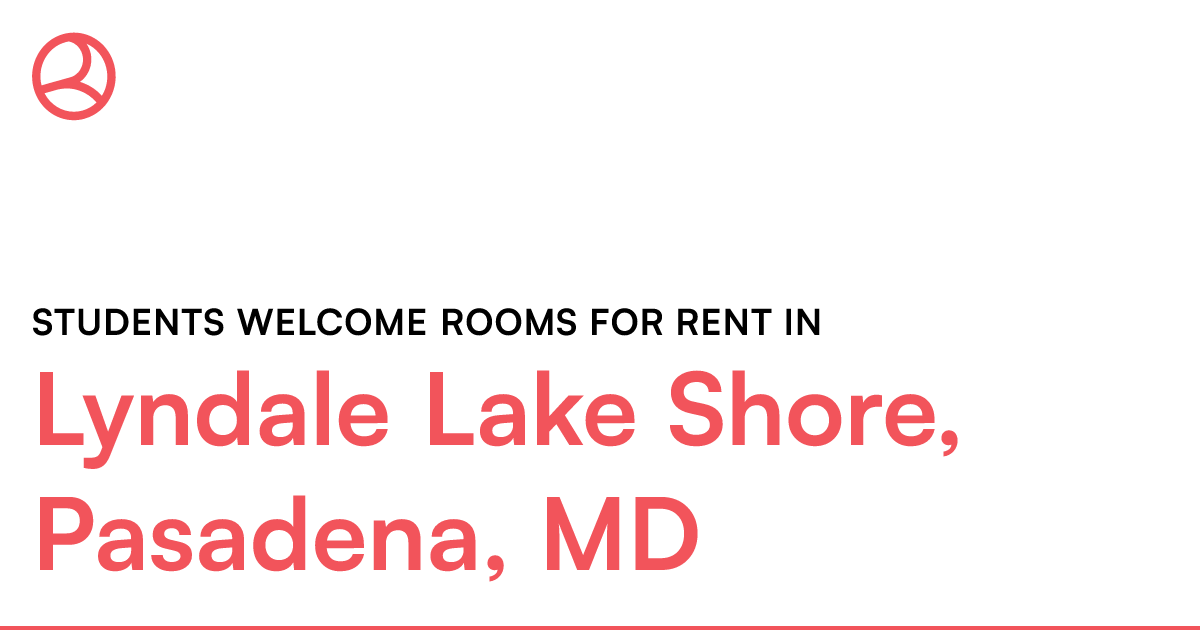 Lyndale Lake Shore, Pasadena, MD Students roo...