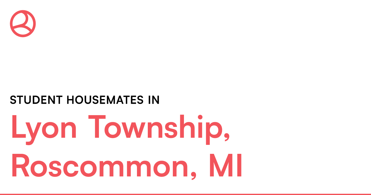 Student housemates in Lyon Township, MI