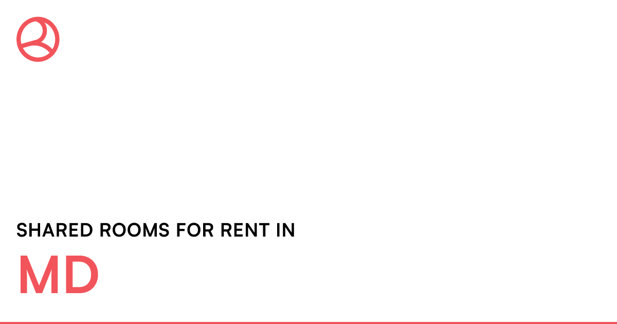 MD Shared rooms for rent