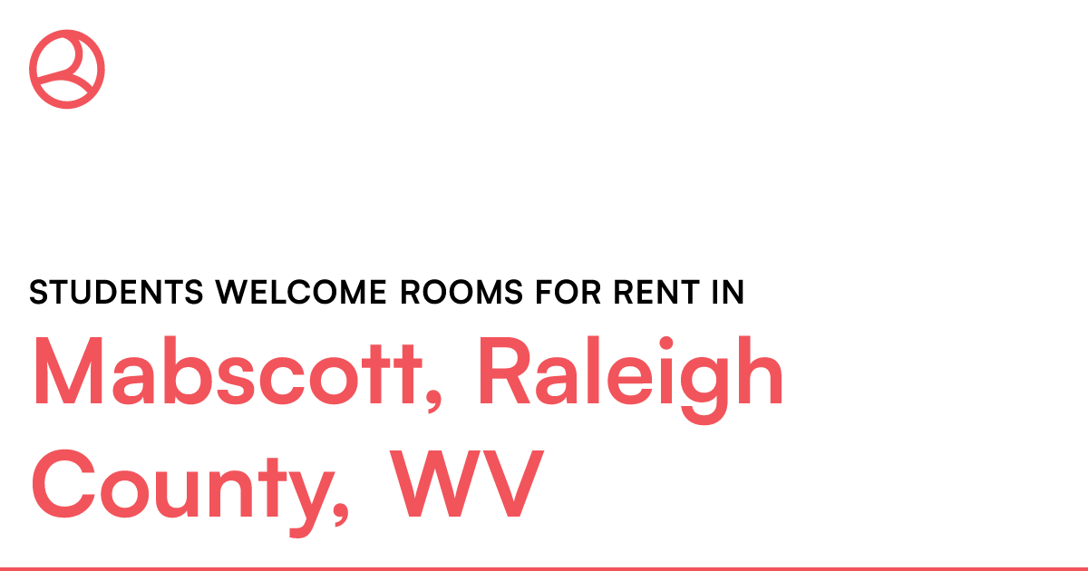 Mabscott, Raleigh County, WV Students rooms f...