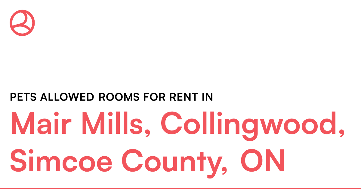 Mair Mills, Collingwood, Simcoe County, ON Pets allowe... – Roomies.ca