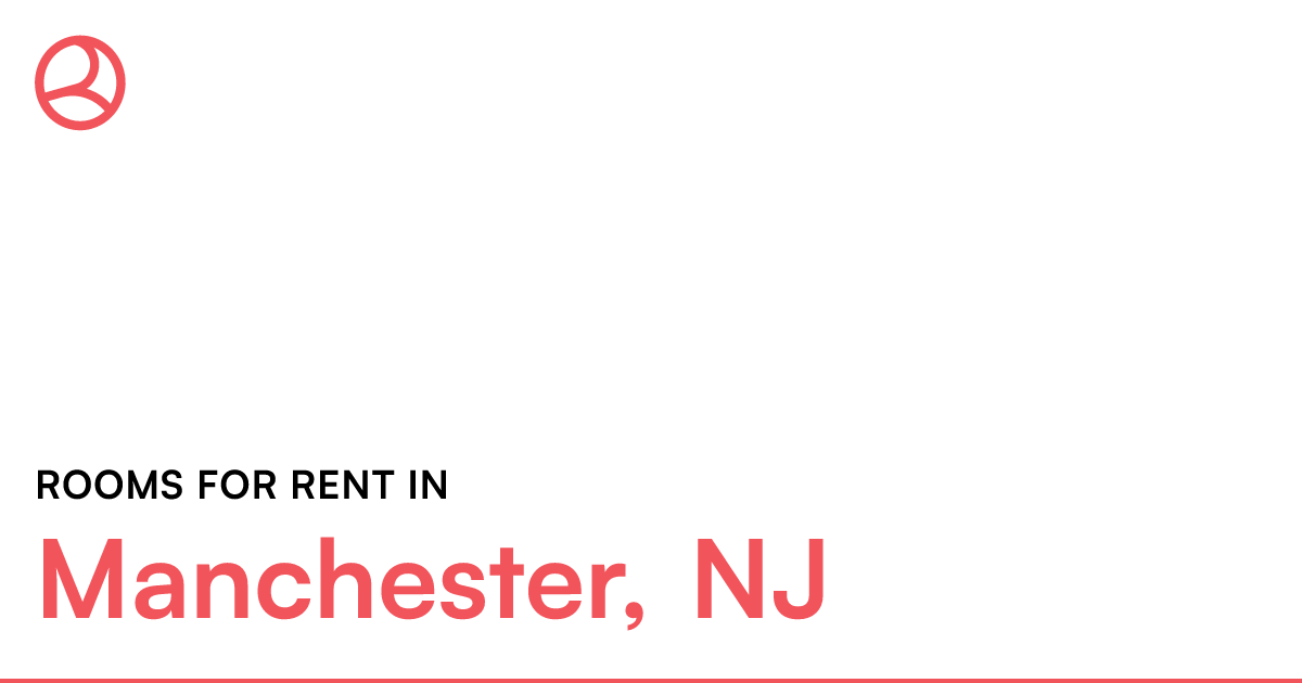 Manchester, NJ Rooms for Rent