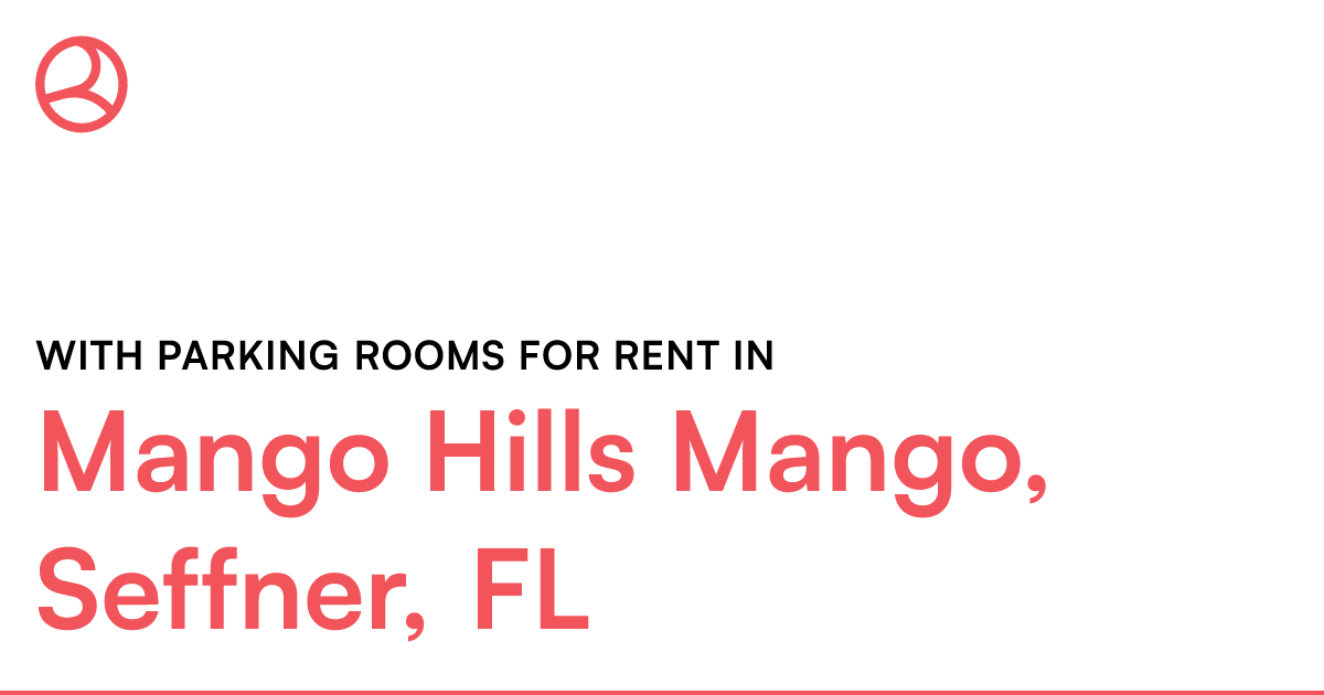 Mango Hills Mango, Seffner, FL With parking rooms for...