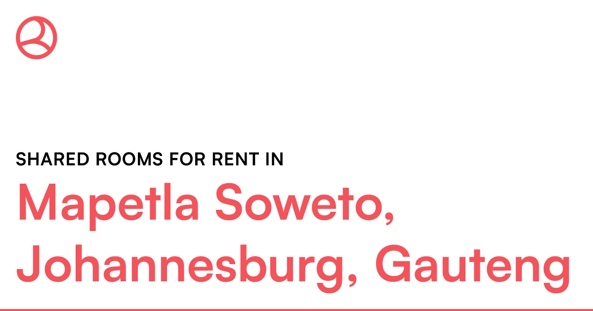 Mapetla Soweto, Johannesburg, Gauteng Shared rooms... Roomies.co.za