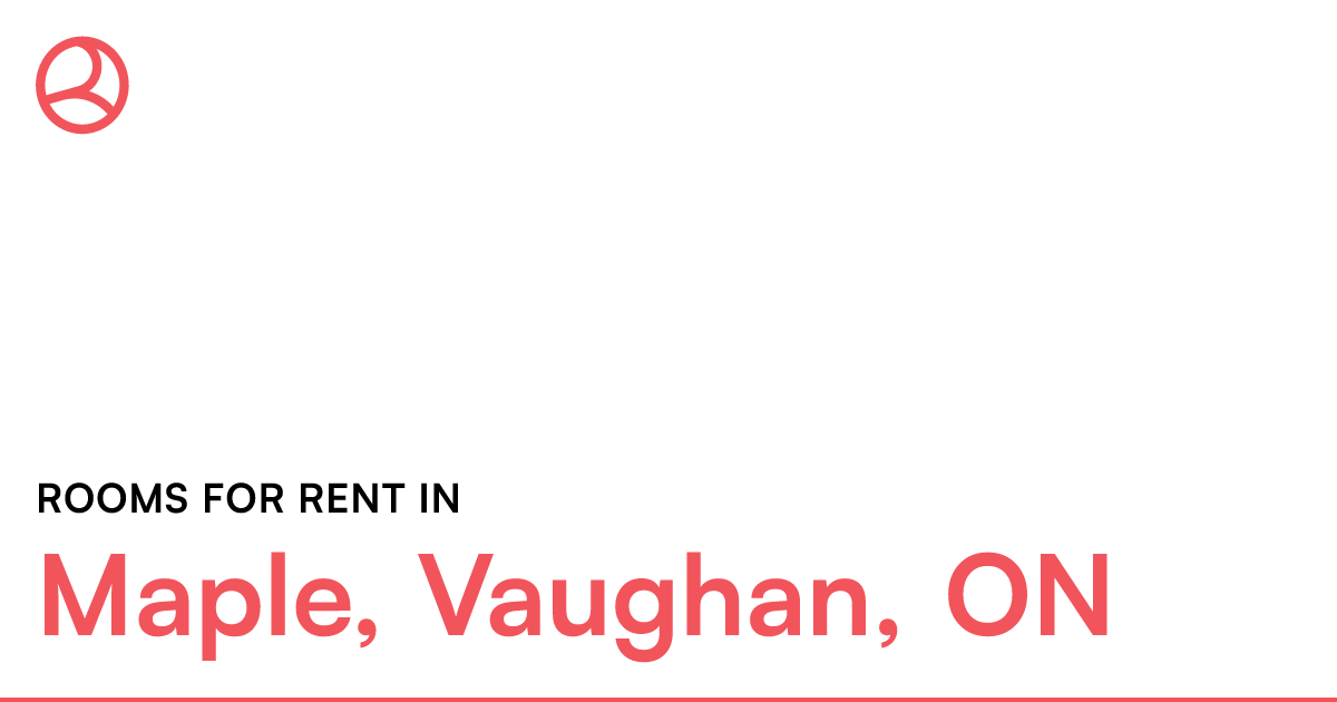 Maple, Vaughan, ON Rooms for Rent Roomies.ca