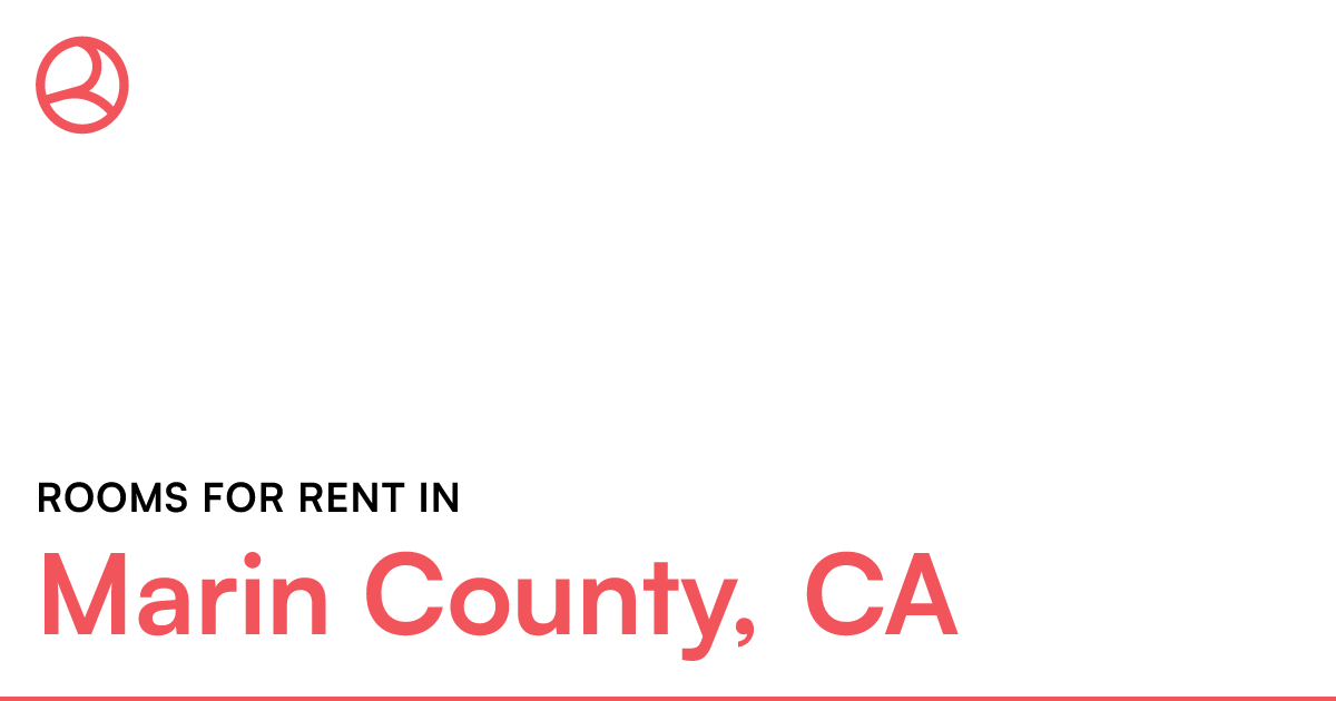 Marin County, CA Rooms for Rent