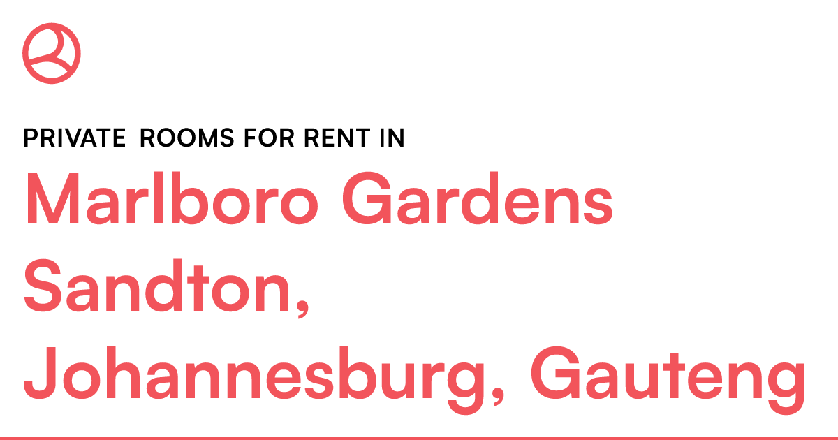 Marlboro Gardens Sandton, Johannesburg, Gauteng Pri... Roomies.co.za
