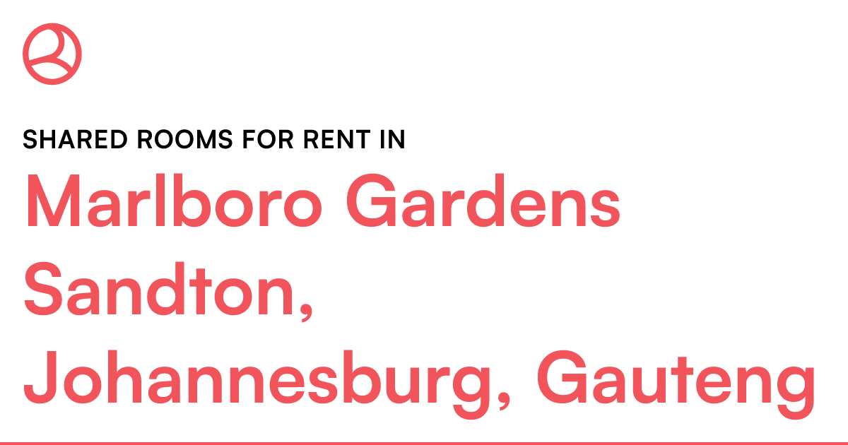 Marlboro Gardens Sandton, Johannesburg, Gauteng Sha... Roomies.co.za