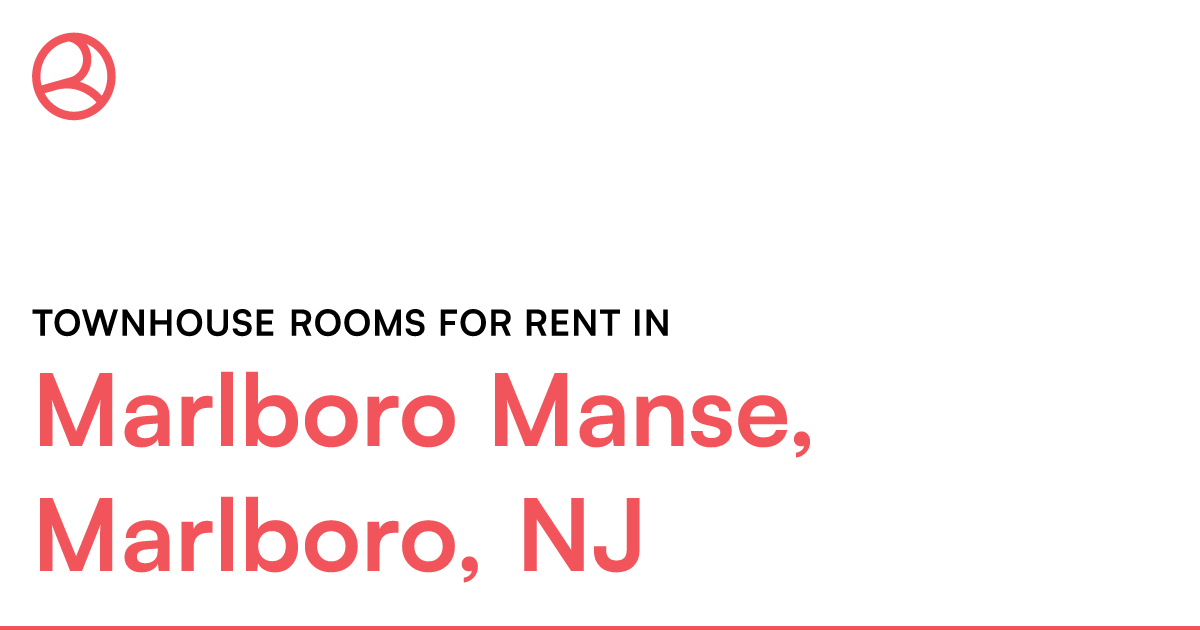 Marlboro Manse, Marlboro, NJ Townhouse rooms for rent – Roomies.com